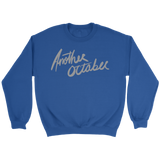 "ANOTHER OCTOBER: Silver Script" Unisex Crewneck Sweatshirt (Blue)