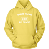 "AO APPAREL: Grand Rapids Phs Ed Dept."  Unisex Hoodie (Multiple Colors Available)