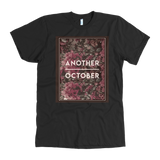 "ANOTHER OCTOBER: With Roses" American Apparel T-Shirt (Multiple Colors Available)