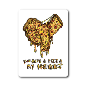"AO APPAREL: You Have A Pizza My Heart" Vinyl Sticker