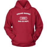 "AO APPAREL: Grand Rapids Phs Ed Dept."  Unisex Hoodie (Multiple Colors Available)